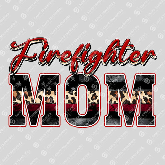 Apparel featuring a Firefighter Mom-themed DTF transfer.