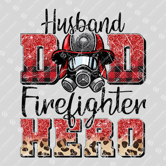 Apparel featuring a Husband Dad Firefighter Hero-themed DTF transfer.