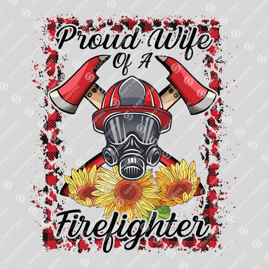 Proud Wife Of A Firefighter Ready-to-Press DTF Transfer | SAT03486