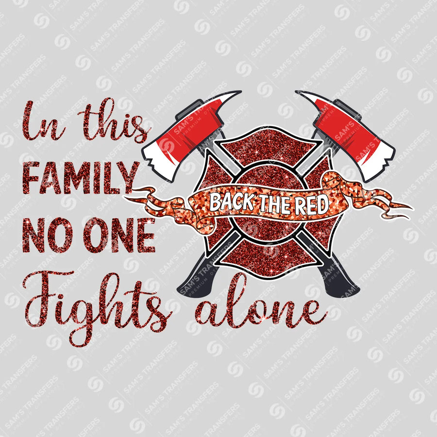 In This Family No One Fights Alone Ready-to-Press DTF Transfer | SAT03491