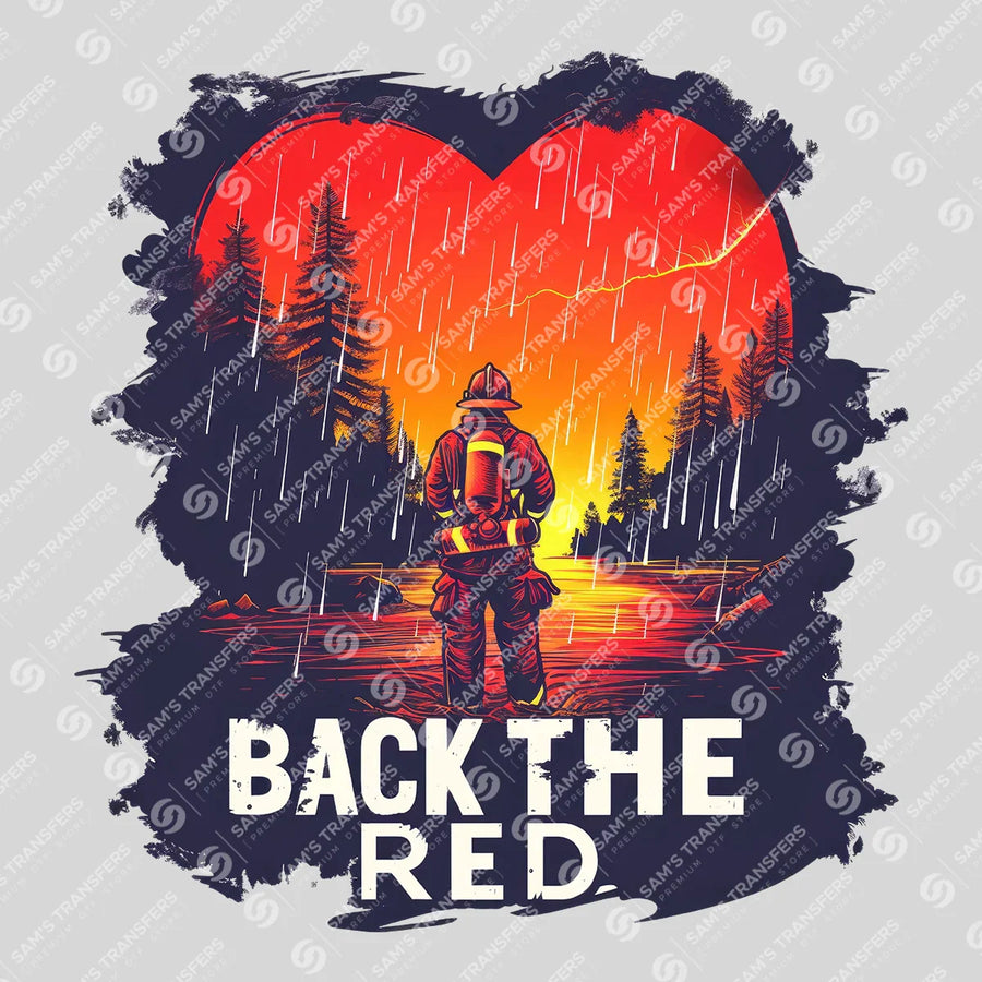 Back The Red Firefighter Ready-to-Press DTF Transfer | SAT03497