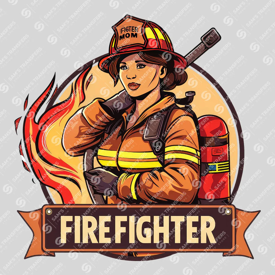 Firefighter Mom Ready-to-Press DTF Transfer | SAT03507