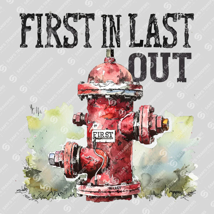 First In Last Out Ready-to-Press DTF Transfer | SAT03508