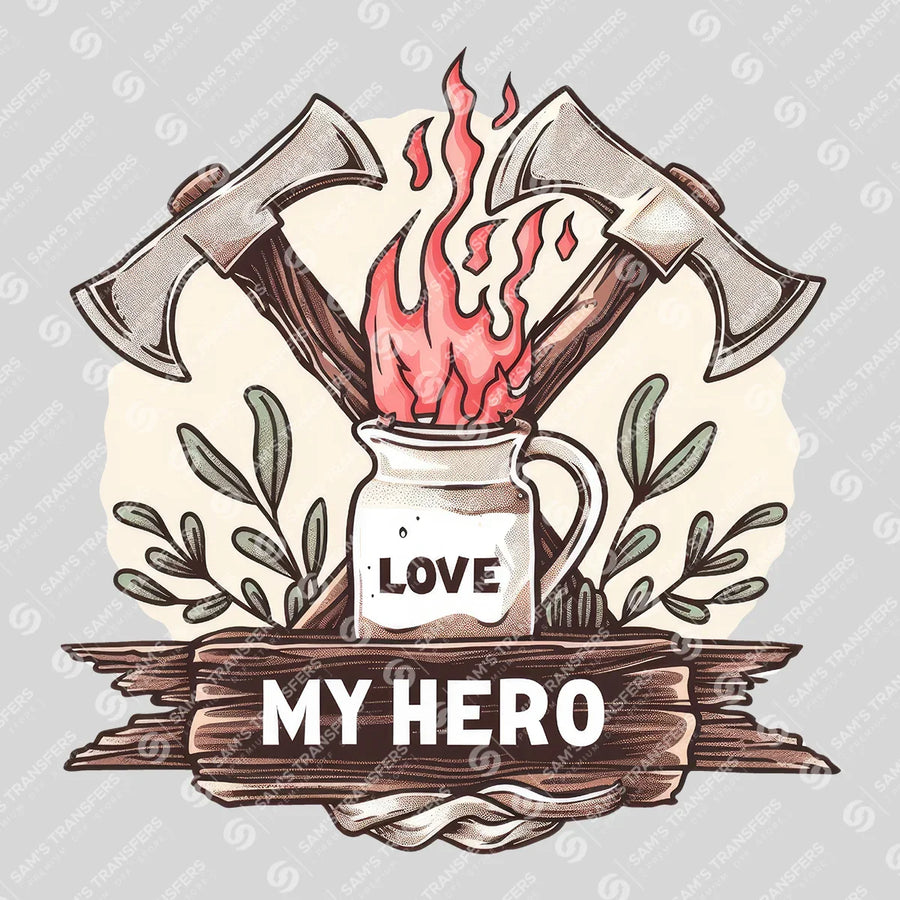 Love My Hero Ready-to-Press DTF Transfer | SAT03513
