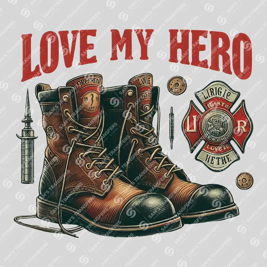 Love My Hero Ready-to-Press DTF Transfer | SAT03514