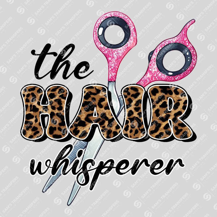The Hair Whisperer Ready-to-Press DTF Transfer | SAT03537