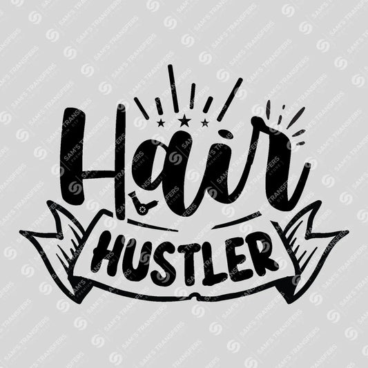 Apparel featuring a Hair Hustler-themed DTF transfer.