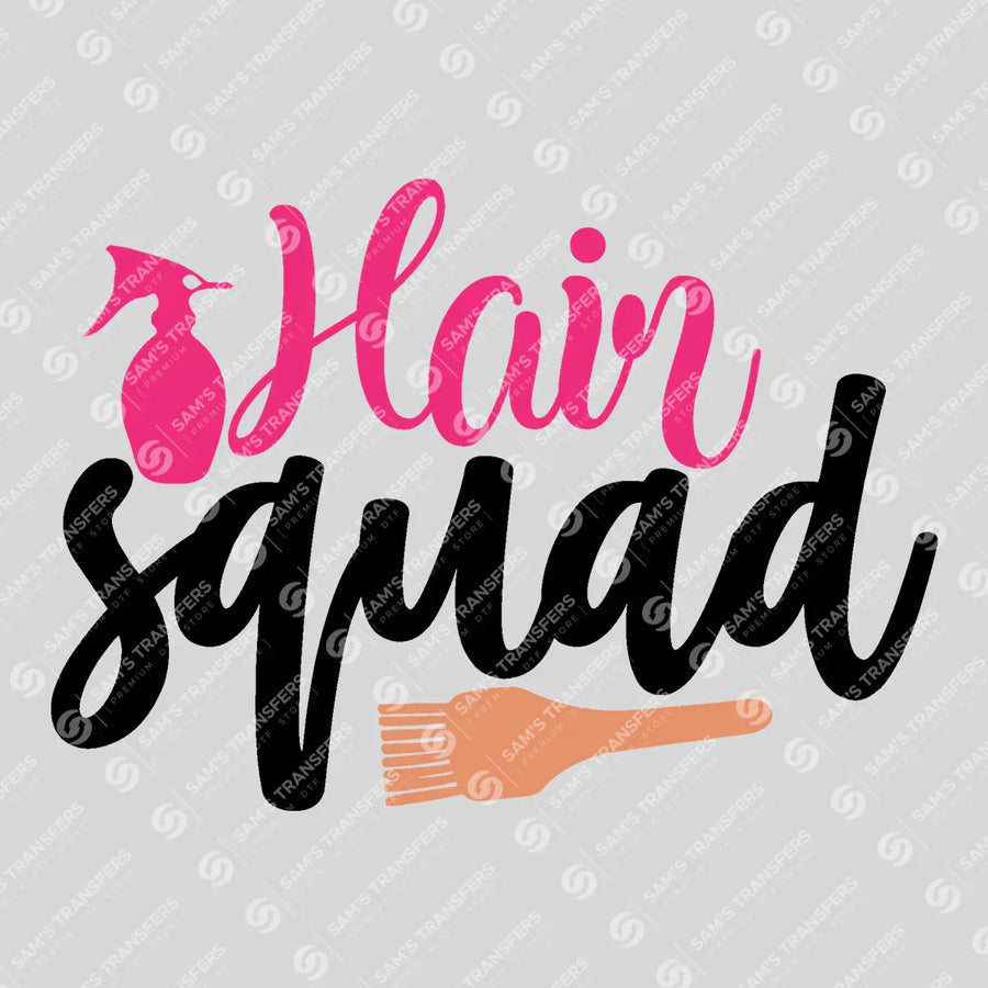 Hair Squad Ready-to-Press DTF Transfer | SAT03581