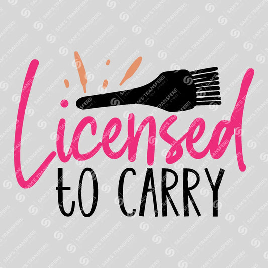 Apparel featuring a Licensed To Carry-themed DTF transfer.