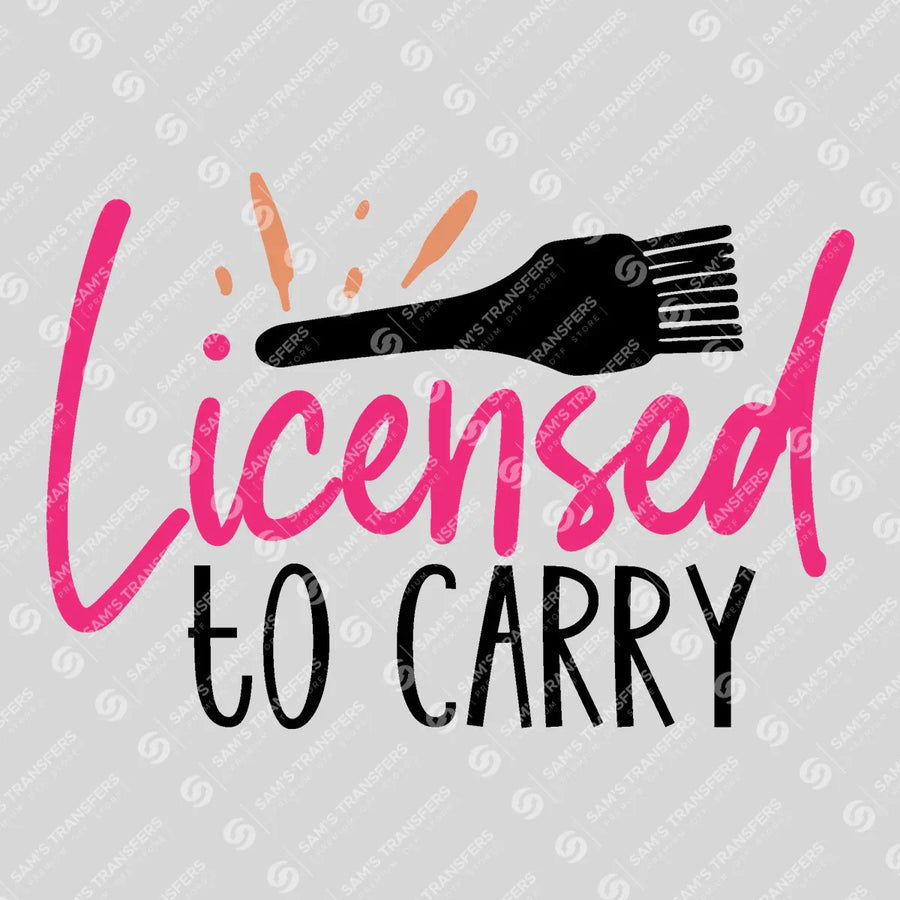 Licensed To Carry Ready-to-Press DTF Transfer | SAT03621