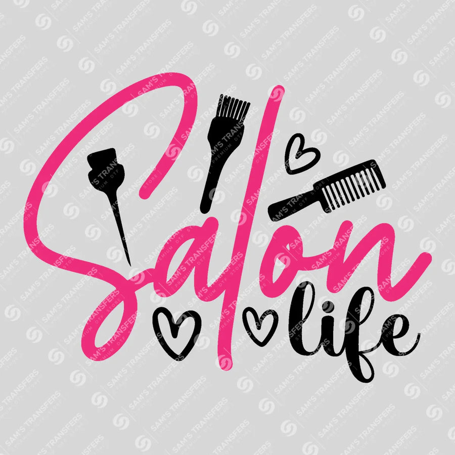 Salon Life Ready-to-Press DTF Transfer | SAT03646
