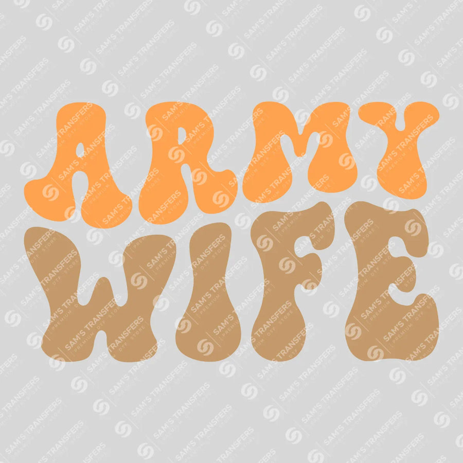 Army Wife Ready-to-Press DTF Transfer | SAT03679