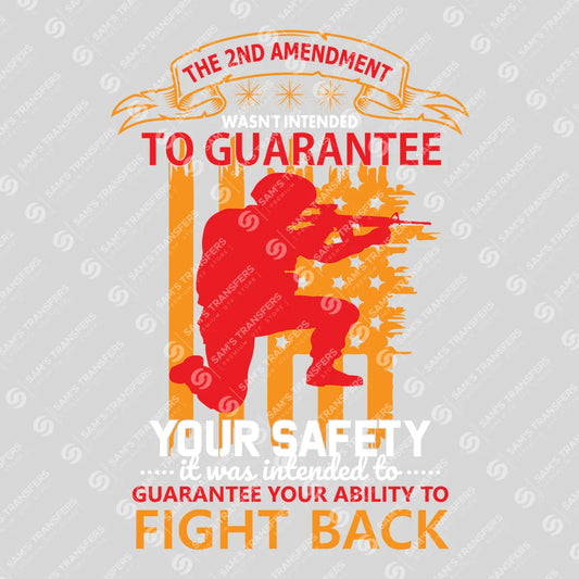 Apparel featuring a 2nd Amendment Right To Fight Back-themed DTF transfer.