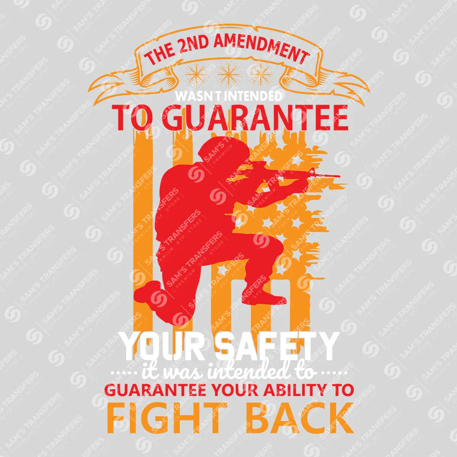 2nd Amendment Right To Fight Back Ready-to-Press DTF Transfer | SAT03686