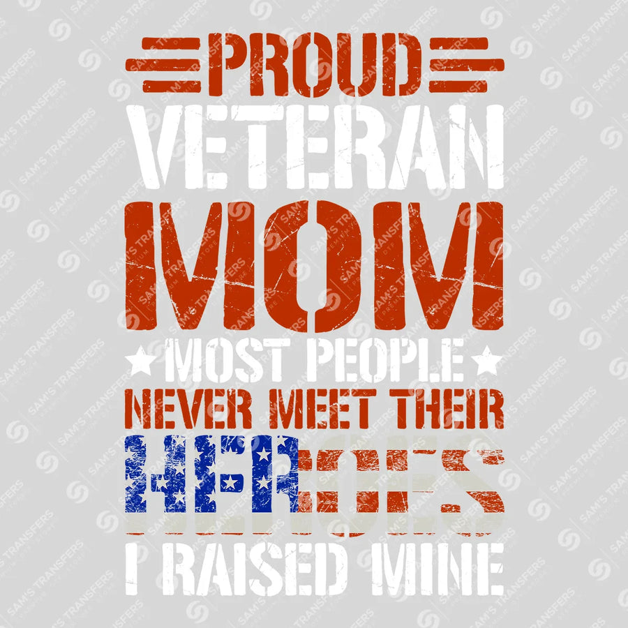 Proud Veteran Mom Ready-to-Press DTF Transfer | SAT03709