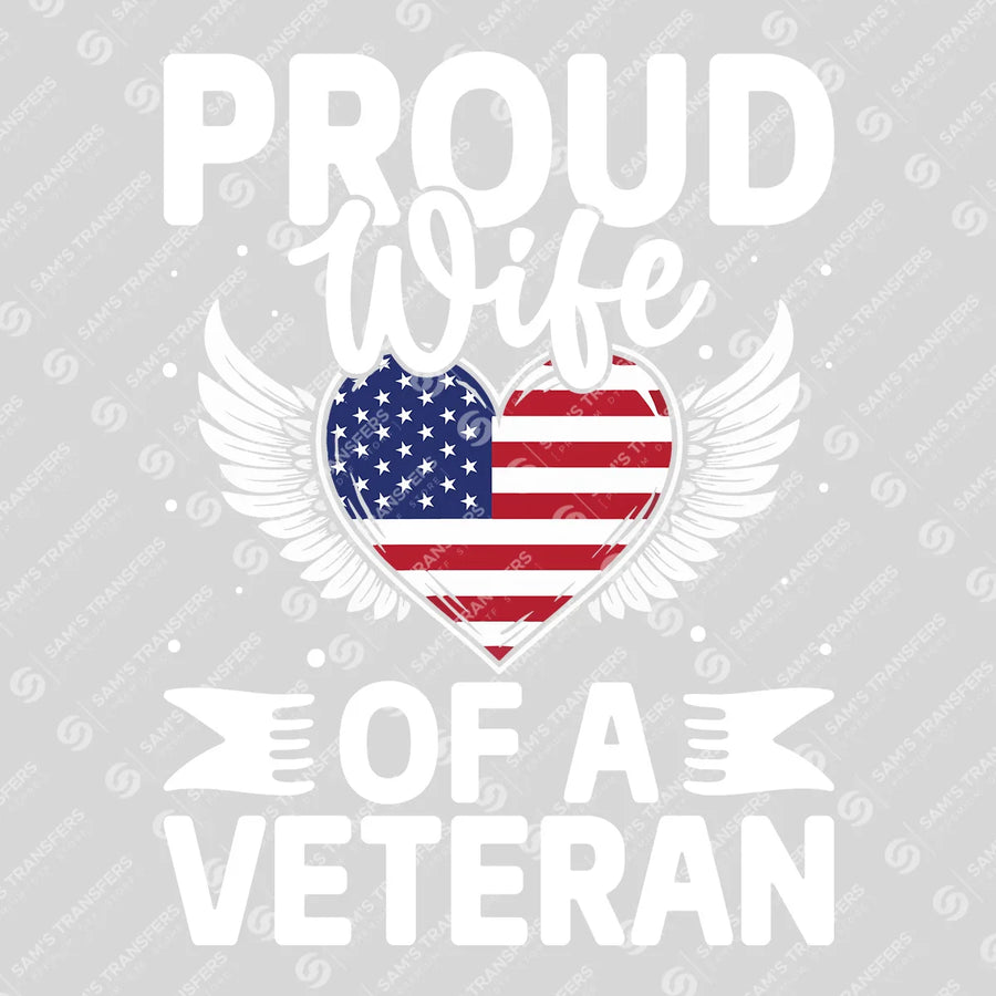 Proud Wife Of A Veteran Ready-to-Press DTF Transfer | SAT03723