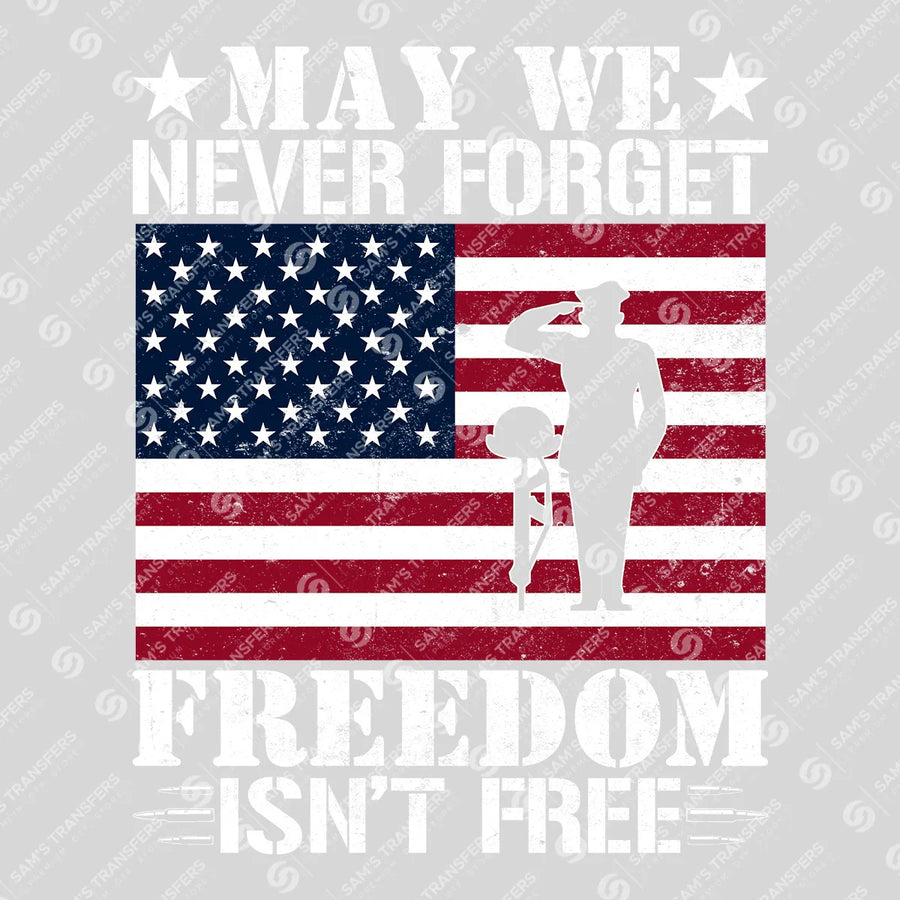 Freedom Isnt Free Ready-to-Press DTF Transfer | SAT03727