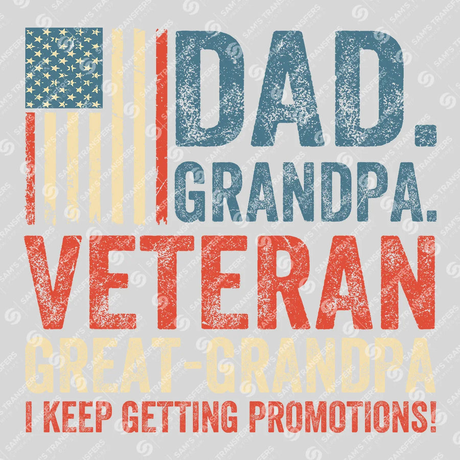Veteran I Keep Getting Promotions Ready-to-Press DTF Transfer | SAT03751