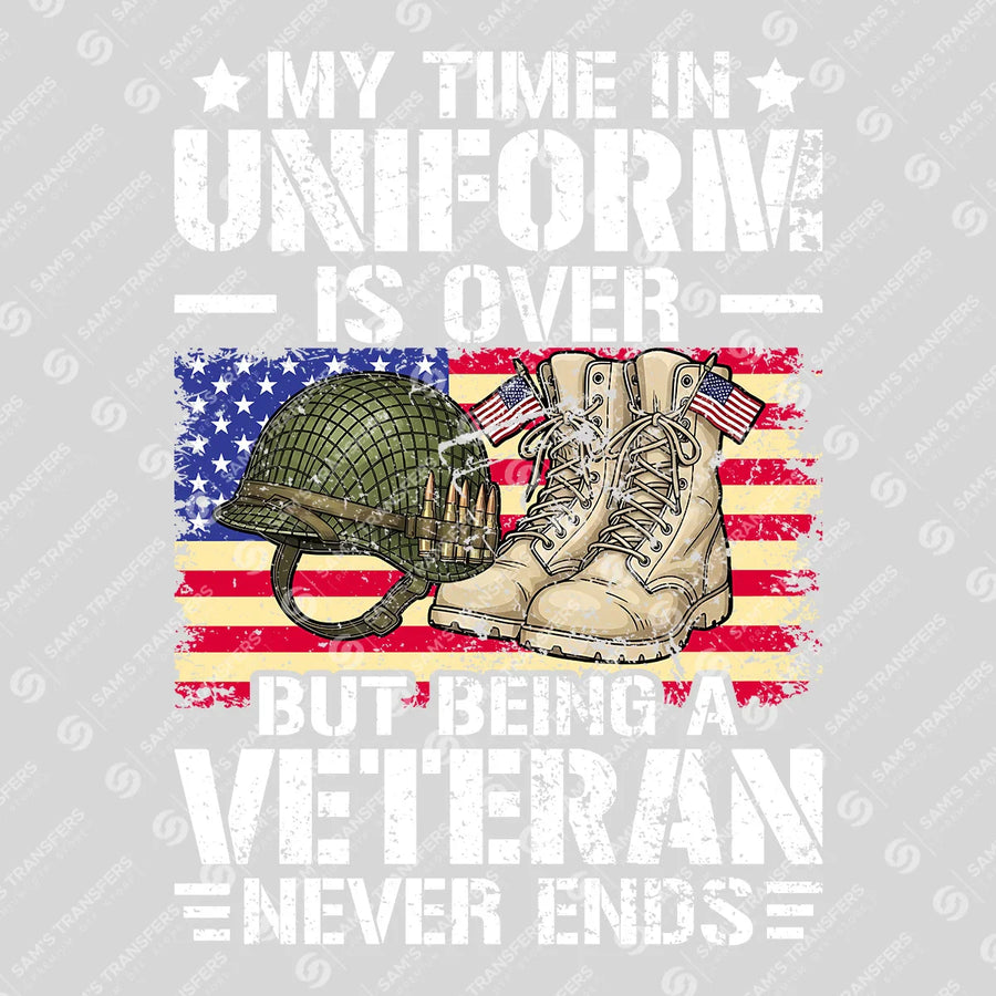 Being A Veteran Never Ends Ready-to-Press DTF Transfer | SAT03755