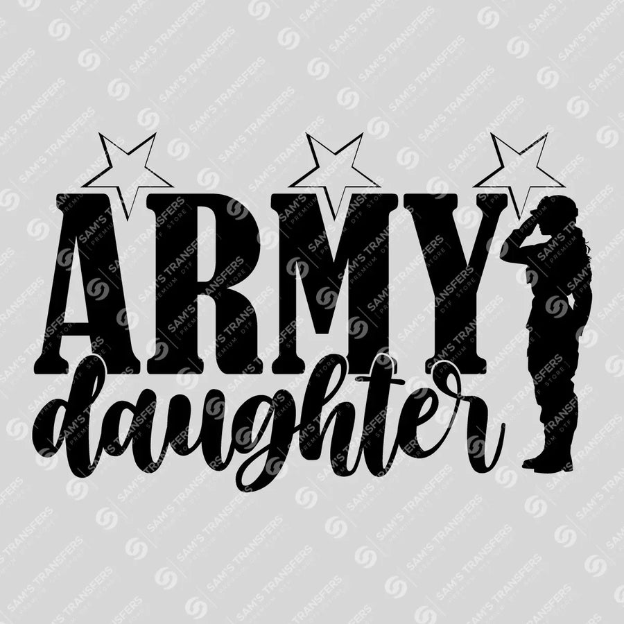 Army Daughter Ready-to-Press DTF Transfer | SAT03761