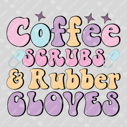 Apparel featuring a Coffee Scrubs and Rubber Gloves-themed DTF transfer.