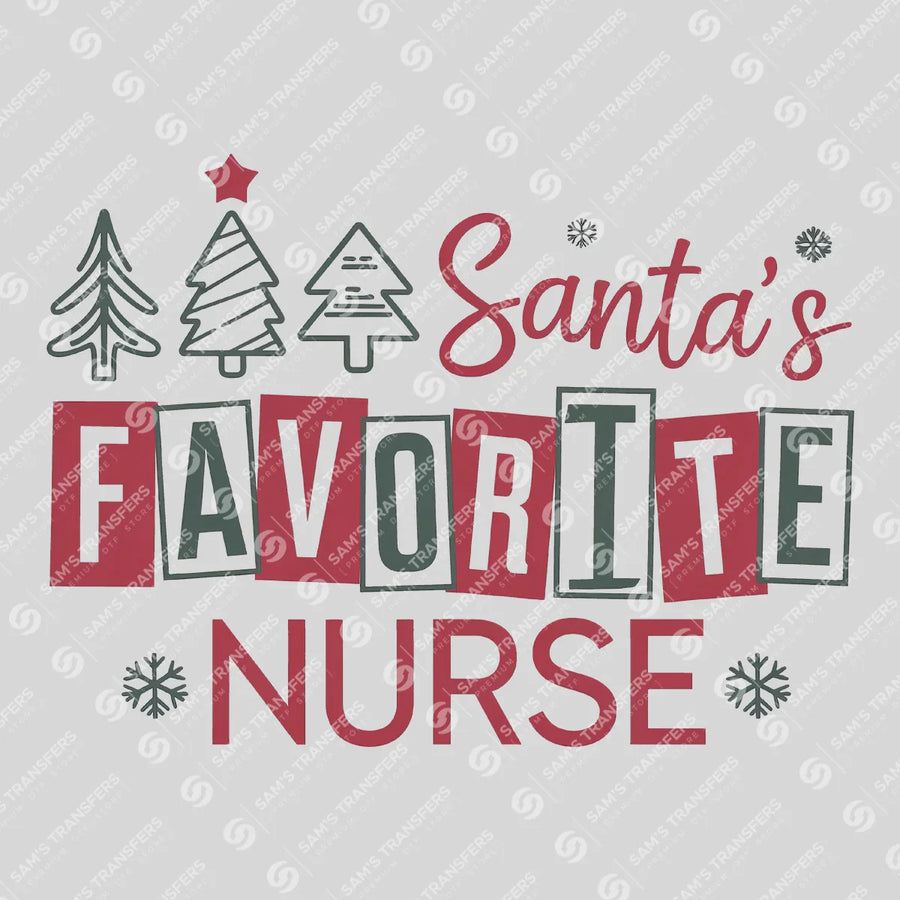Santas Favorite Nurse Ready-to-Press DTF Transfer | SAT03892