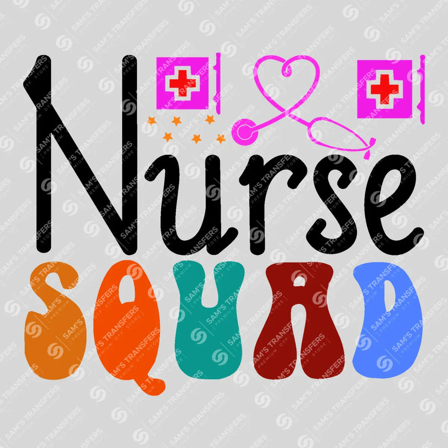 Nurse Squad Stethoscope Ready-to-Press DTF Transfer | SAT03910