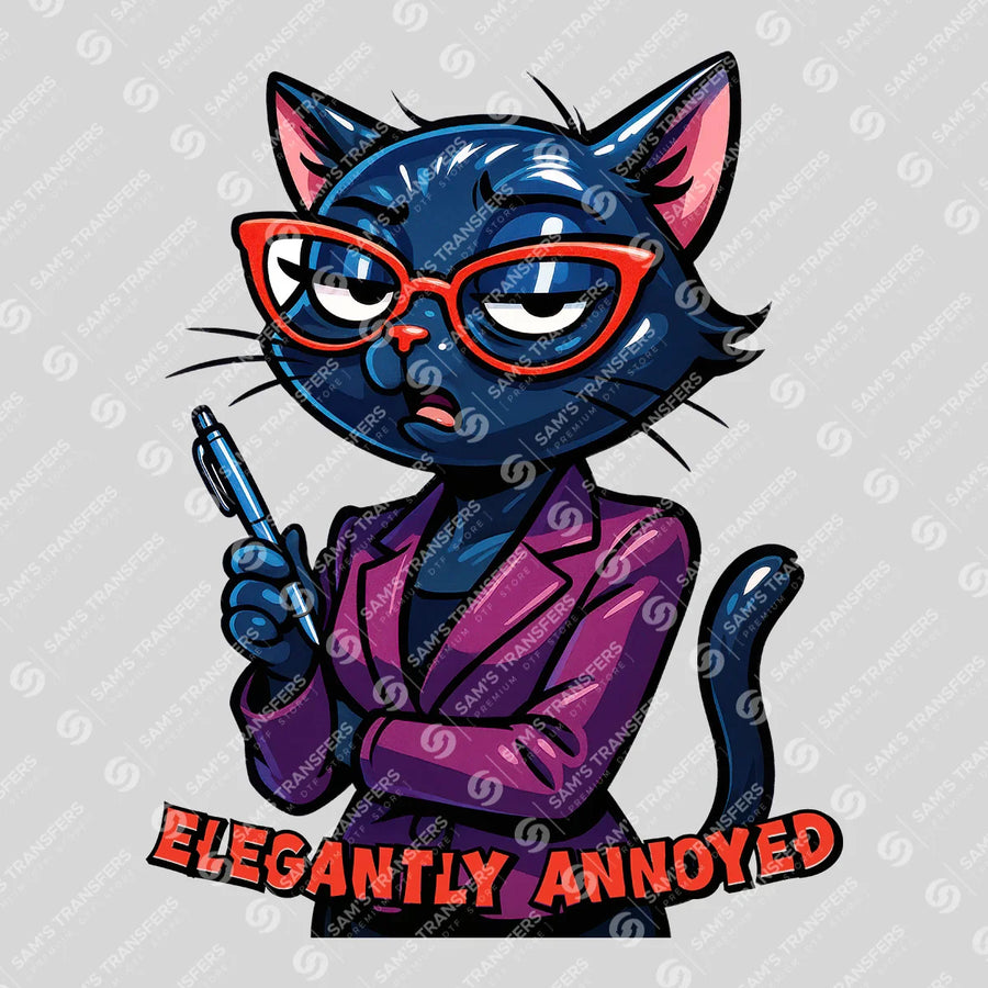 Elegantly Annoyed Ready-to-Press DTF Transfer | SAT04028
