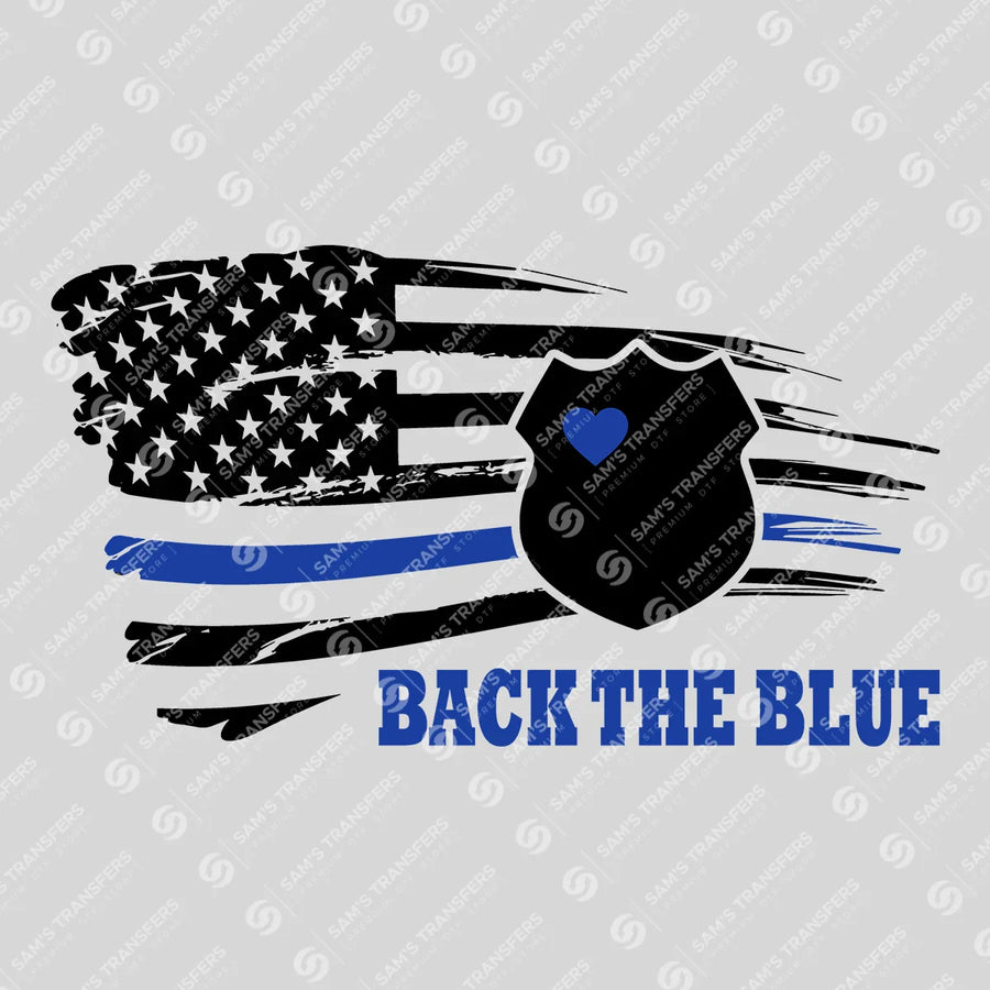 Back the Blue Distressed Flag Ready-to-Press DTF Transfer | SAT04185