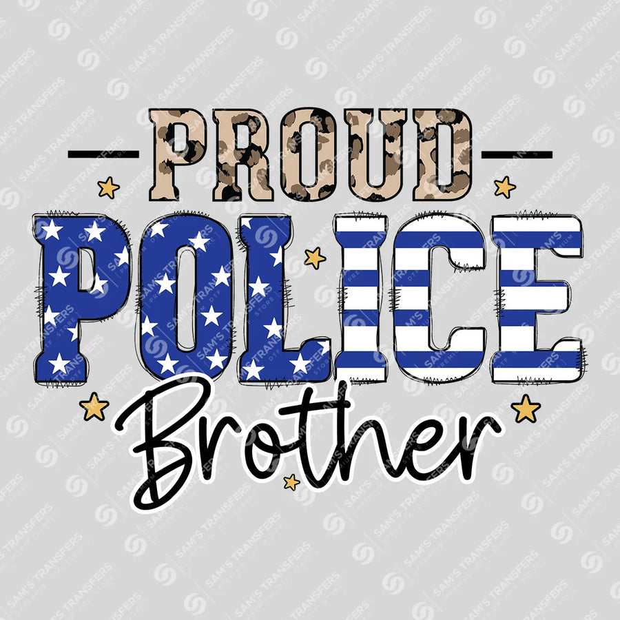 Proud Police Brother Patterned Ready-to-Press DTF Transfer | SAT04222