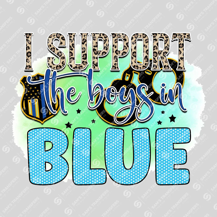 I Support the Boys in Blue Ready-to-Press DTF Transfer | SAT04229