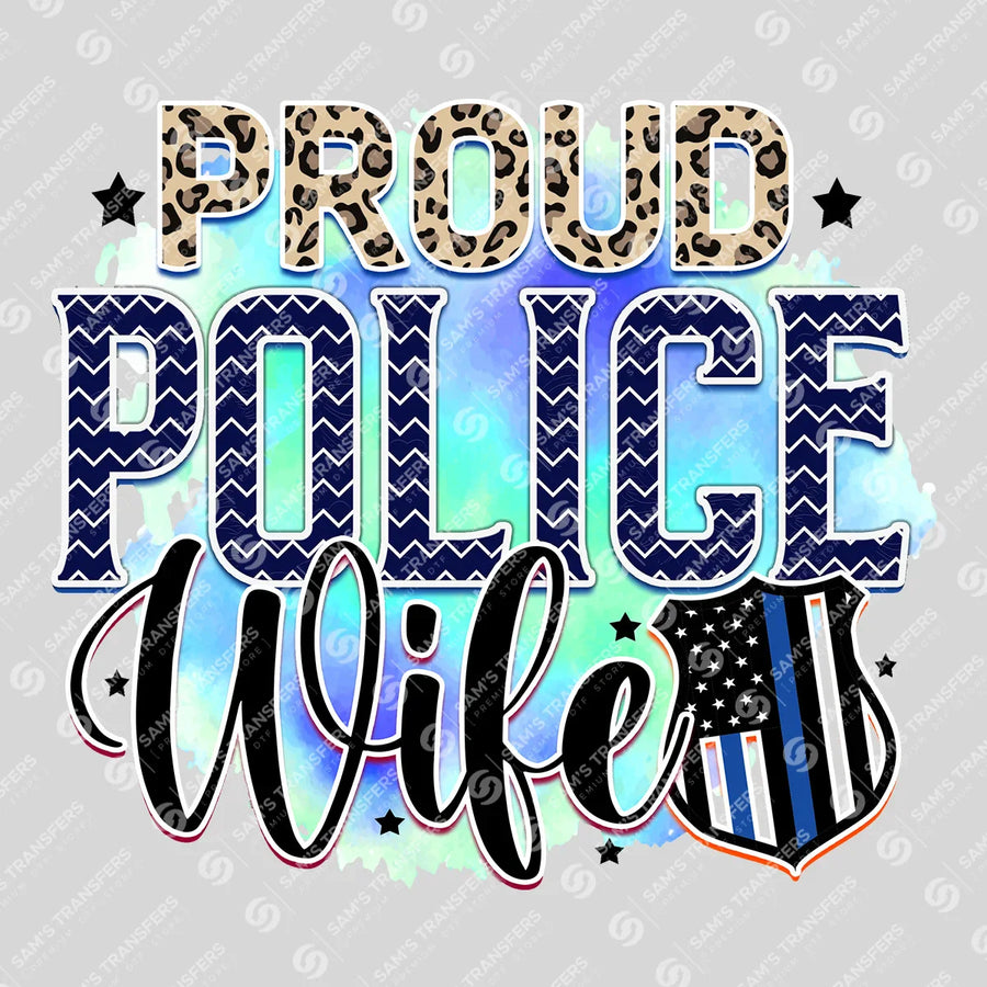 Proud Police Wife Chevron Ready-to-Press DTF Transfer | SAT04239