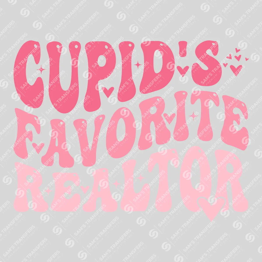 Cupids Favorite Realtor Ready-to-Press DTF Transfer | SAT04243