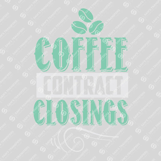 Apparel featuring a Coffee Contract Closings-themed DTF transfer.