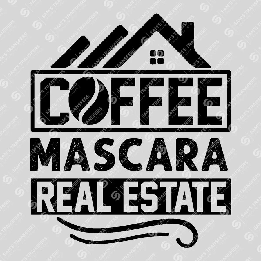 Coffee Mascara Real Estate Ready-to-Press DTF Transfer | SAT04271