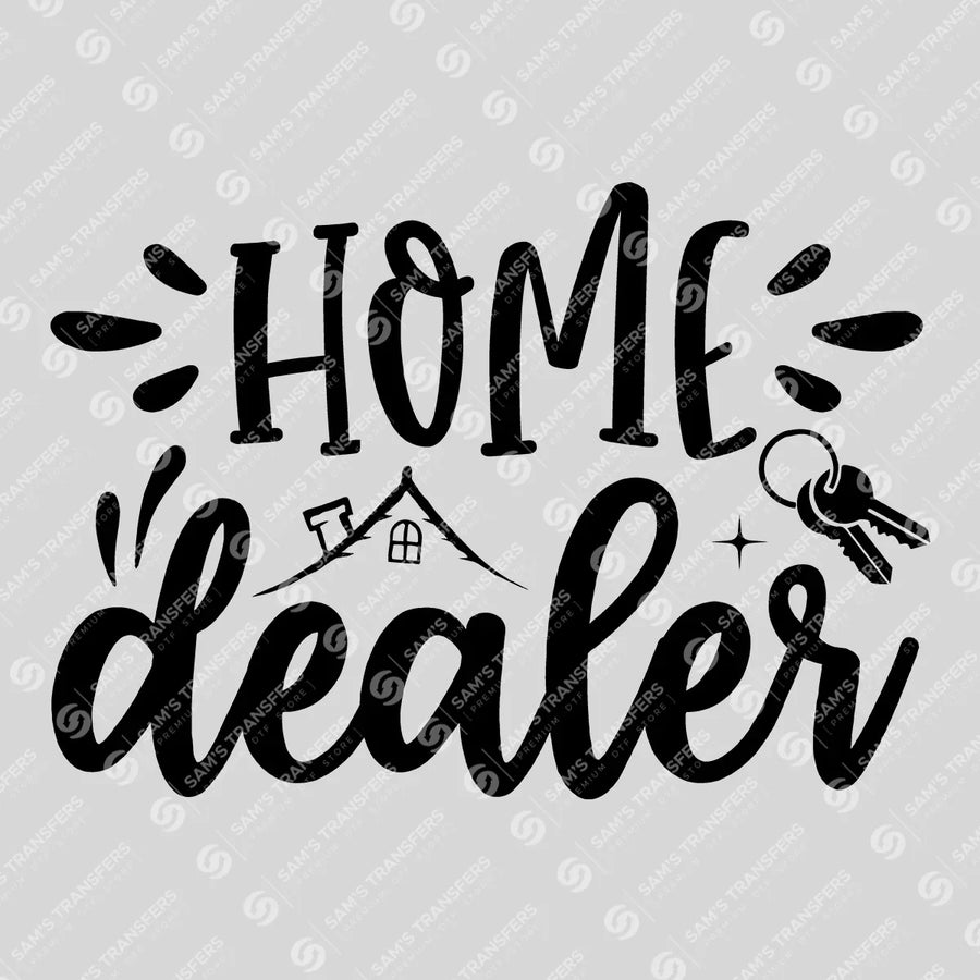 Home Dealer Ready-to-Press DTF Transfer | SAT04280
