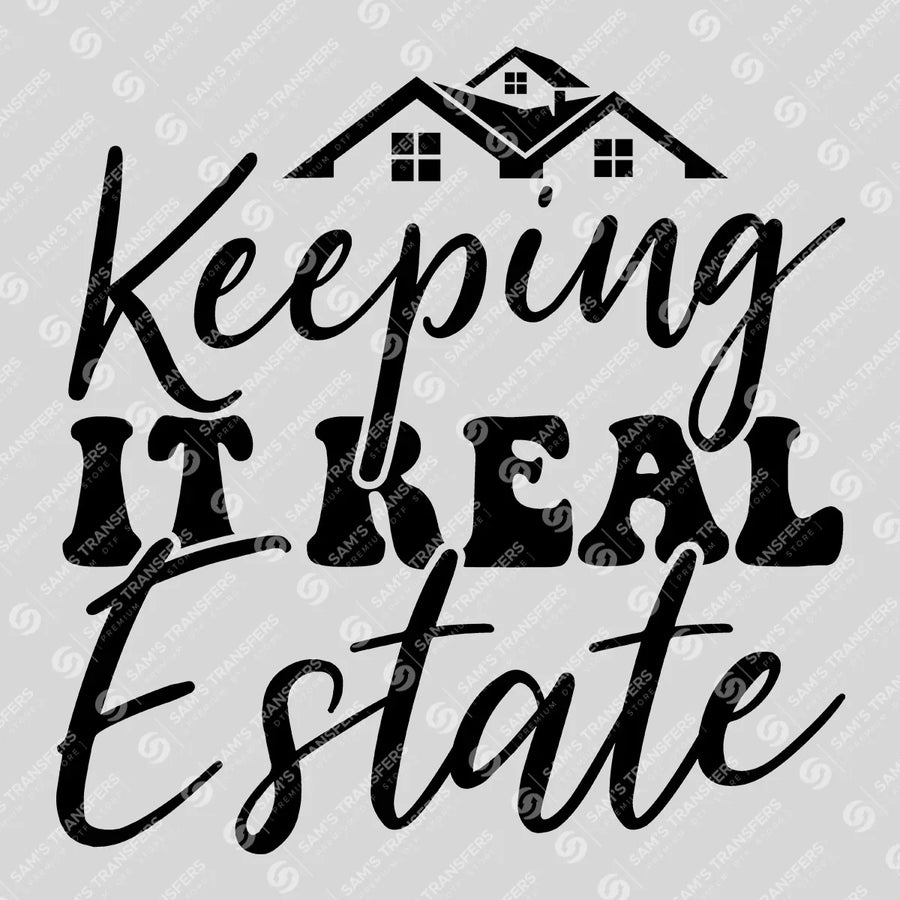 Keeping It Real Estate Houses Ready-to-Press DTF Transfer | SAT04320