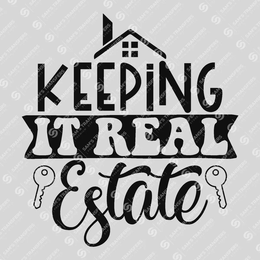 Keeping It Real Estate Keys Ready-to-Press DTF Transfer | SAT04324