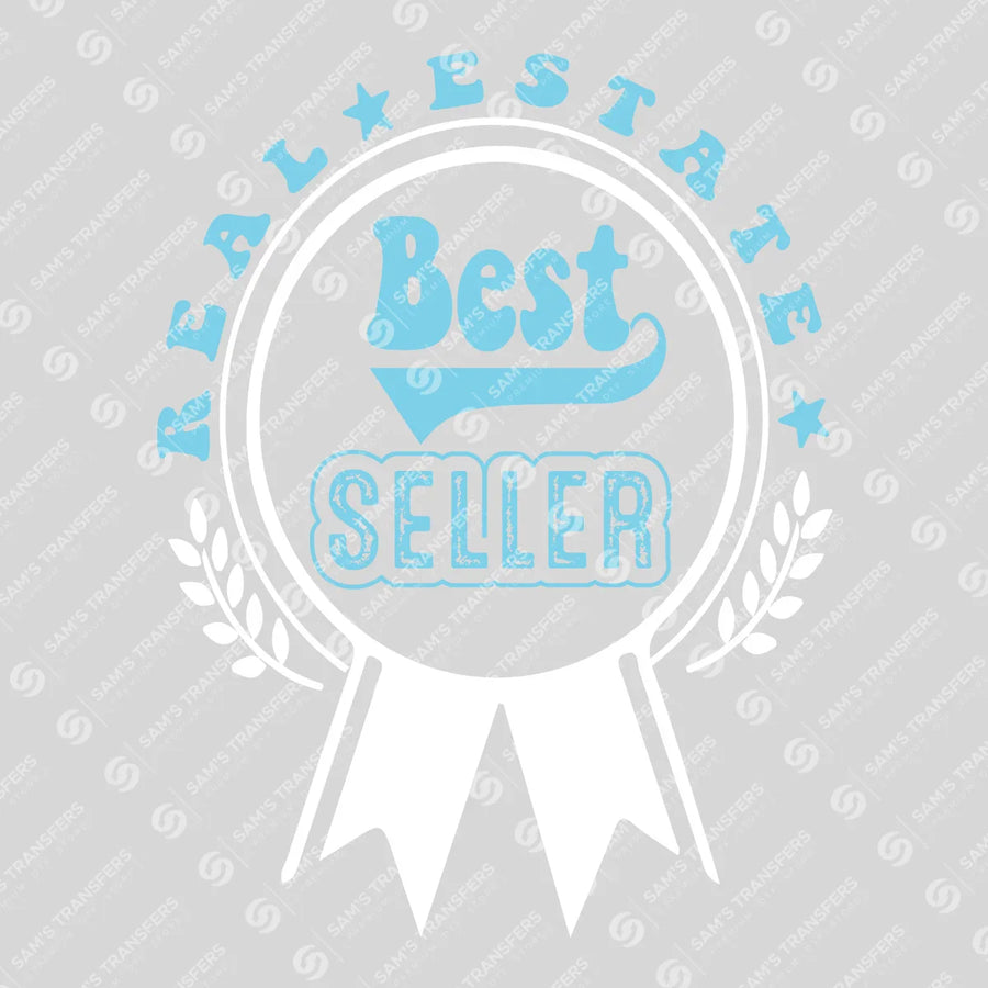 Real Estate Best Seller Ready-to-Press DTF Transfer | SAT04352