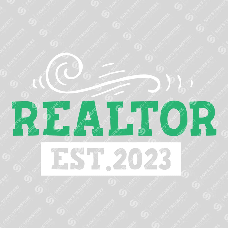 Realtor Est 2023 Ready-to-Press DTF Transfer | SAT04375