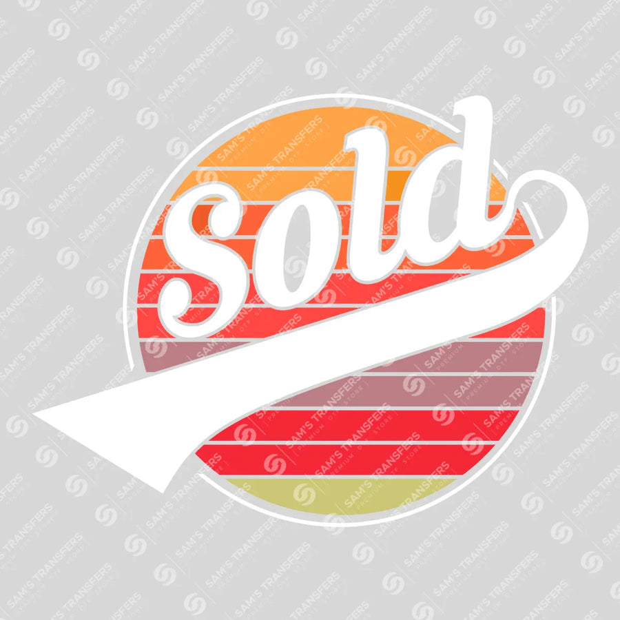 Sold Retro Sunset Ready-to-Press DTF Transfer | SAT04395