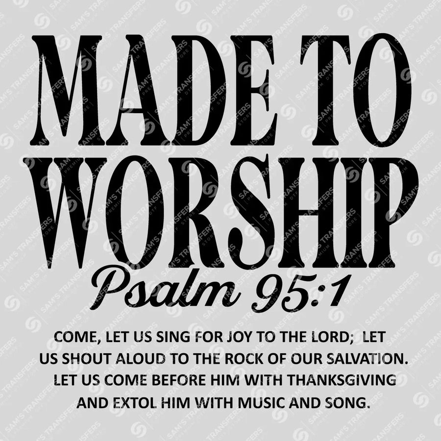 Made to Worship Ready-to-Press DTF Transfer | SAT04424