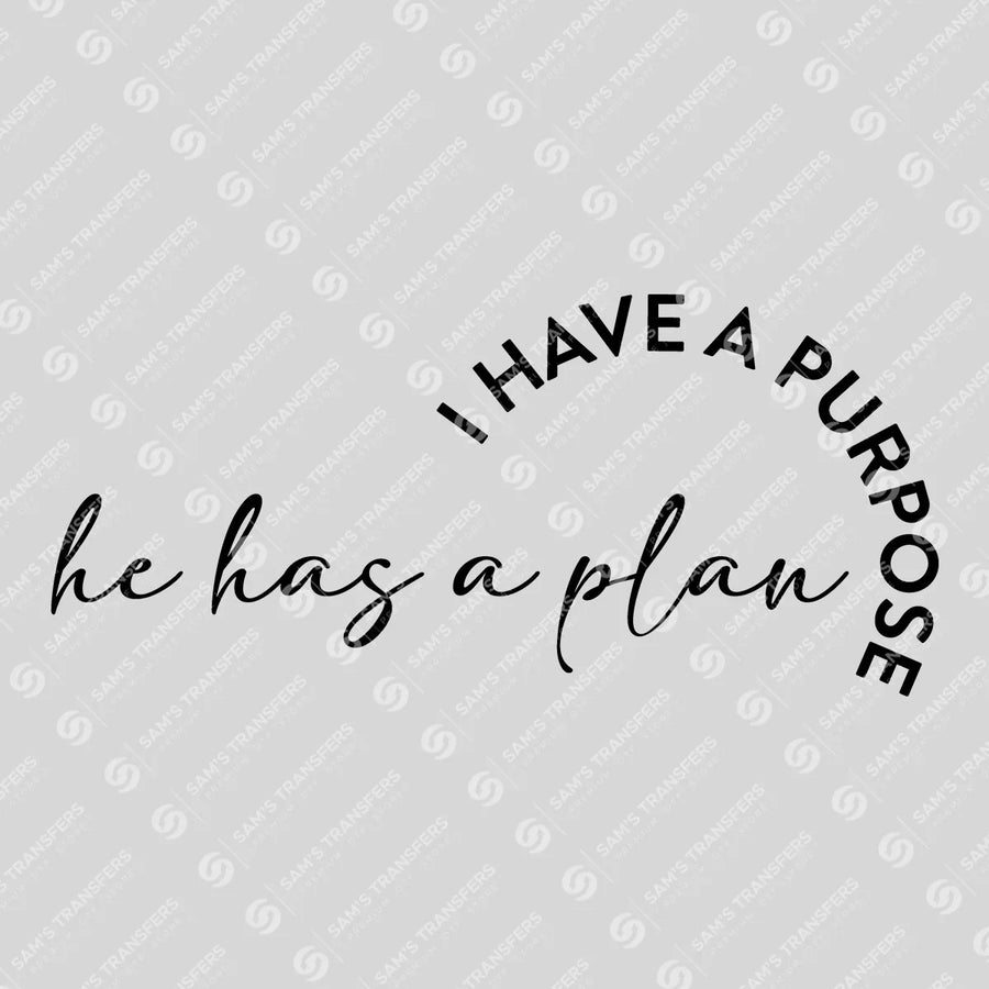 He Has a Plan Ready-to-Press DTF Transfer | SAT04437