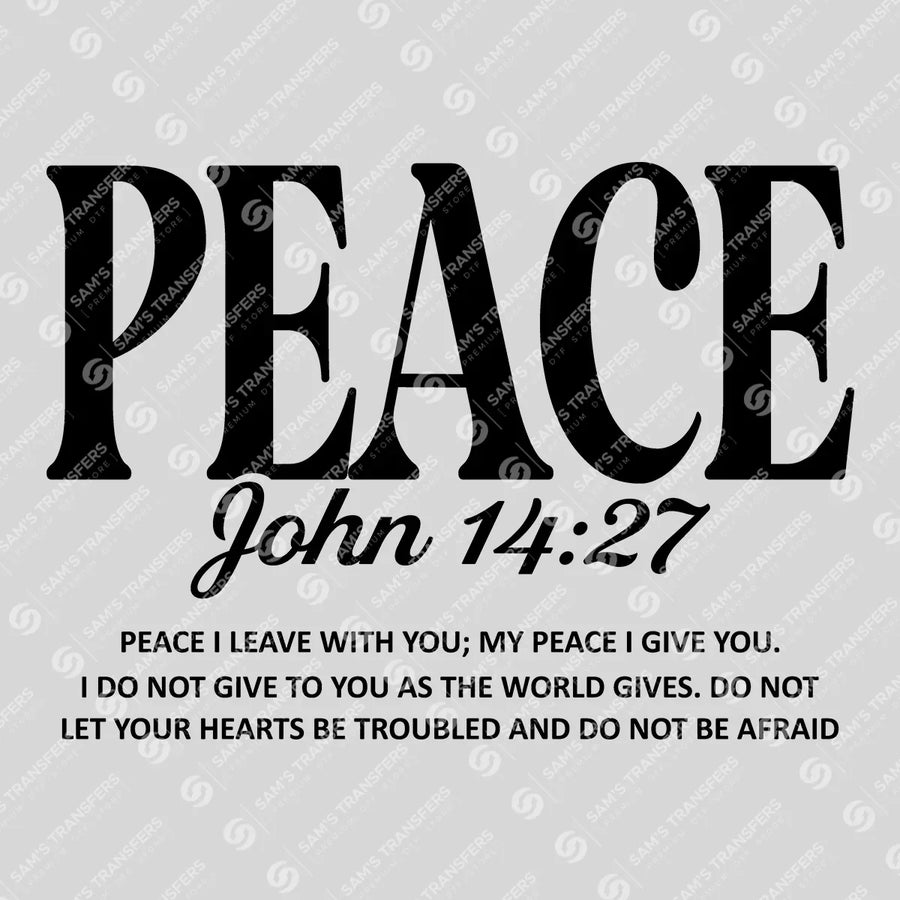 Peace John 14 27 Ready-to-Press DTF Transfer | SAT04445
