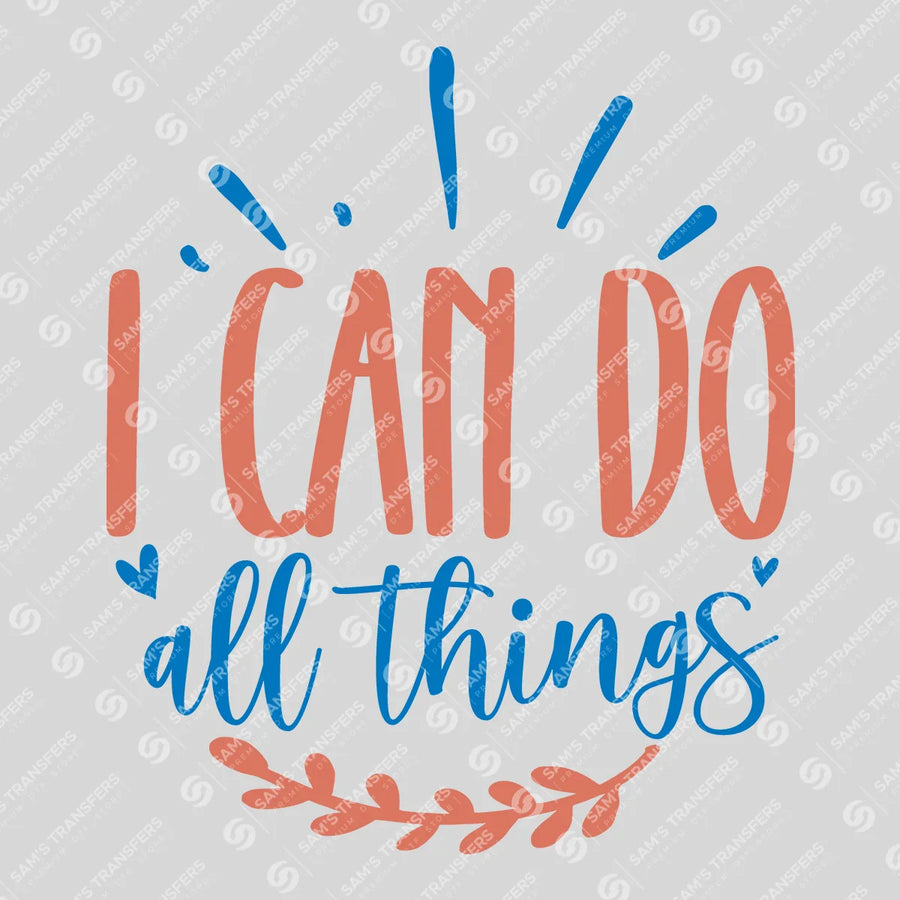 I Can Do All Things Ready-to-Press DTF Transfer | SAT04452