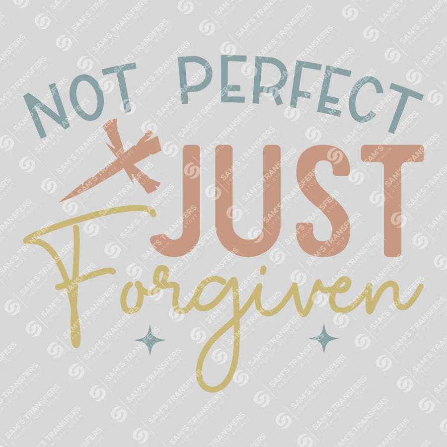 Not Perfect Just Forgiven Cross Ready-to-Press DTF Transfer | SAT04508