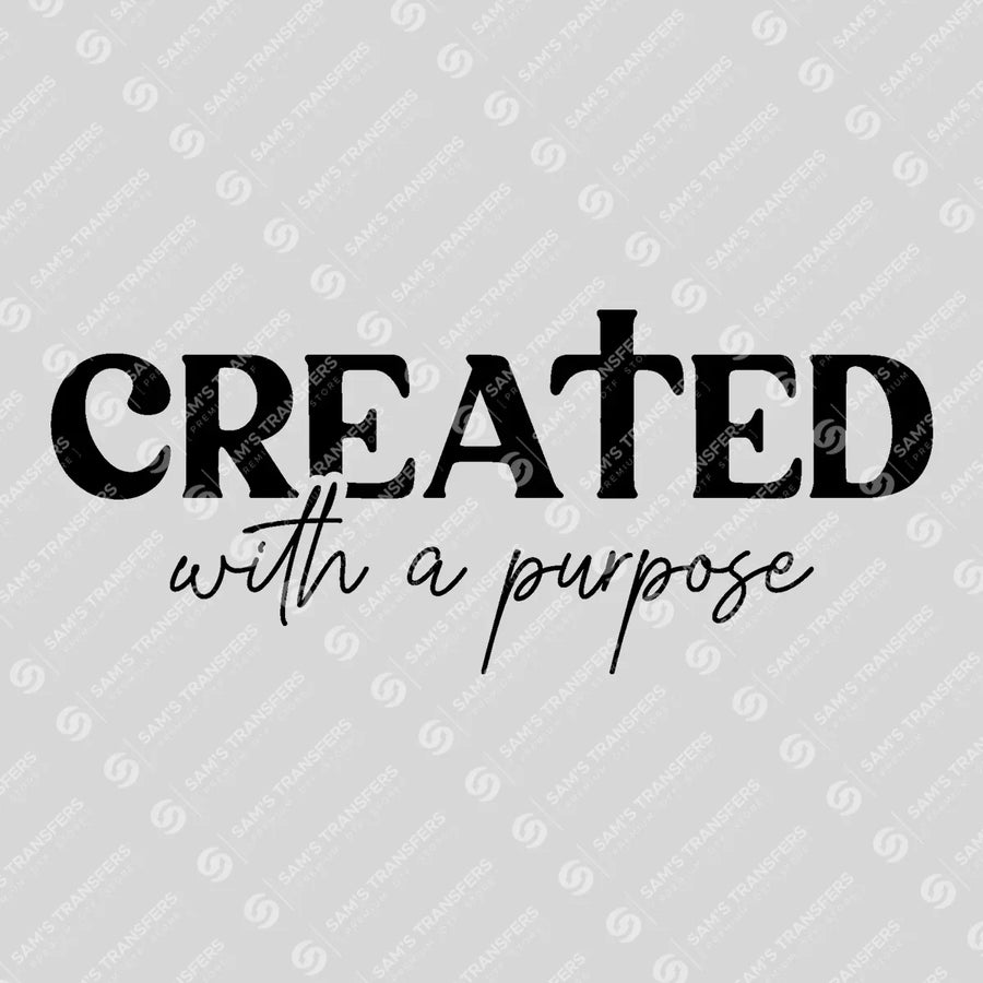 Created With a Purpose Bold Ready-to-Press DTF Transfer | SAT04541