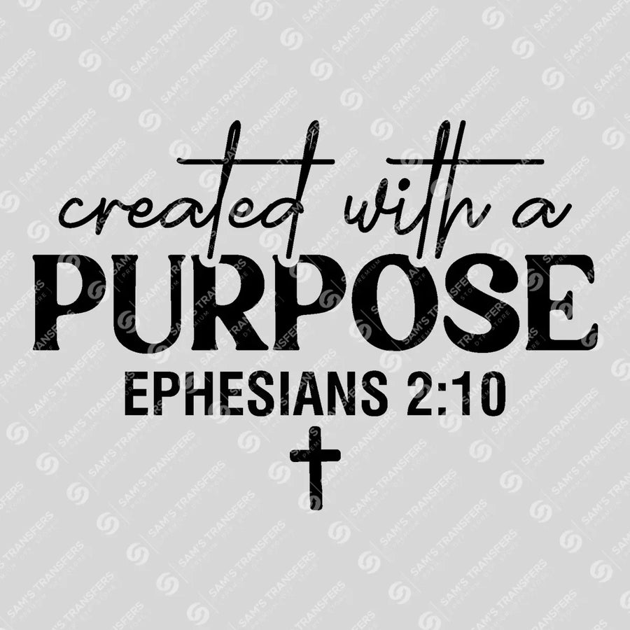 Created With a Purpose Ephesians Ready-to-Press DTF Transfer | SAT04542