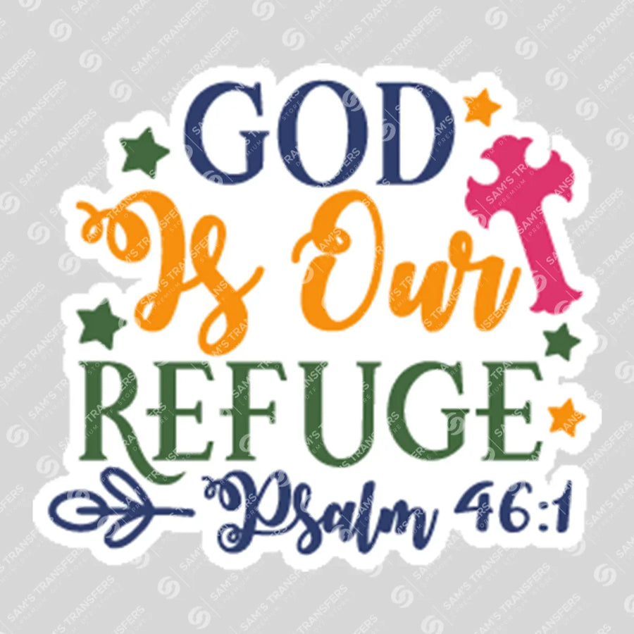 God Is Our Refuge Ready-to-Press DTF Transfer | SAT04558