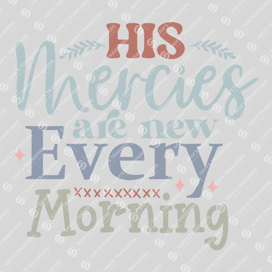 His Mercies Are New Every Morning Boho Ready-to-Press DTF Transfer | SAT04574